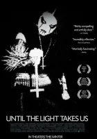  Пока свет не заберёт нас смотреть онлайн (2008) 